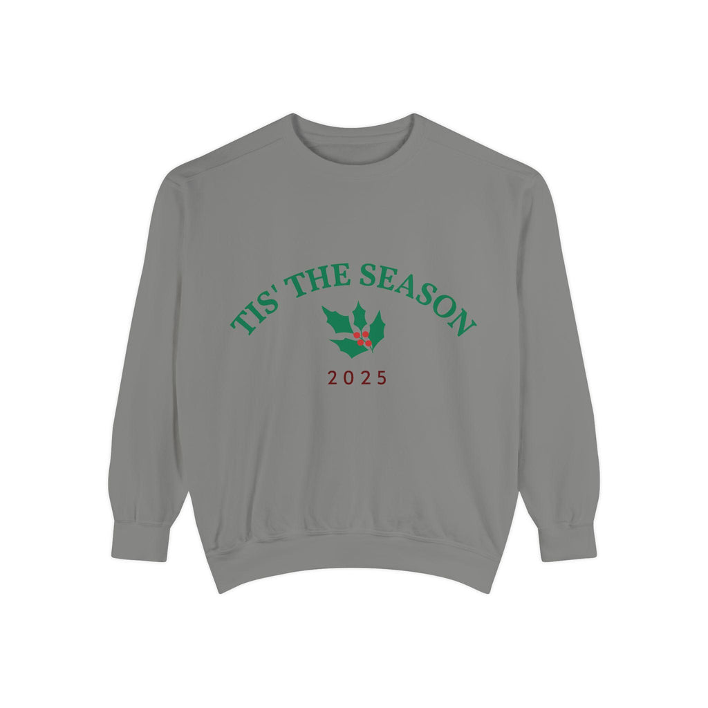 Tis' The Season Holly 2025 Sweatshirt | Holiday Crewneck