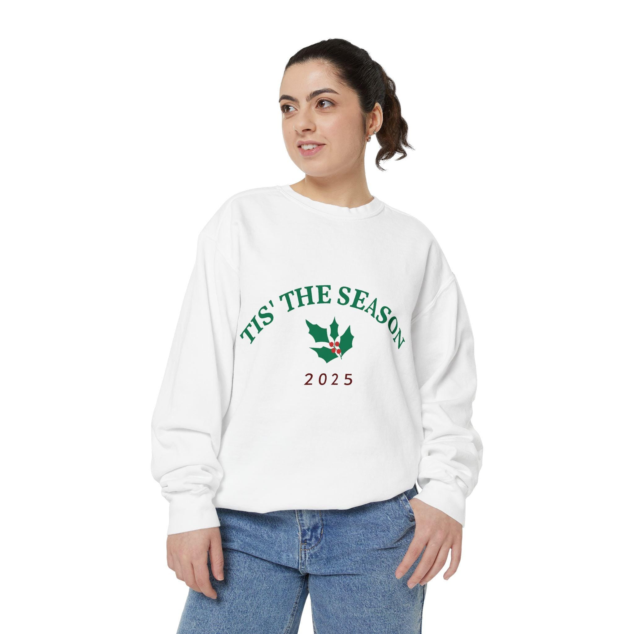 Tis' The Season Holly 2025 Sweatshirt | Holiday Crewneck